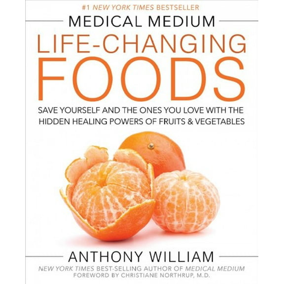 Pre-Owned Medical Medium Life-Changing Foods: Save Yourself and the Ones You Love with the Hidden Healing Powers of Fruits & Vegetables Paperback