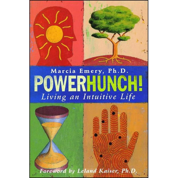 PowerHunch!: Living an Intuitive Life, (Paperback)