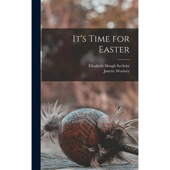 It's Time for Easter, (Hardcover)