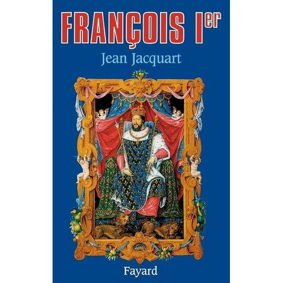 François Ier, (Paperback)