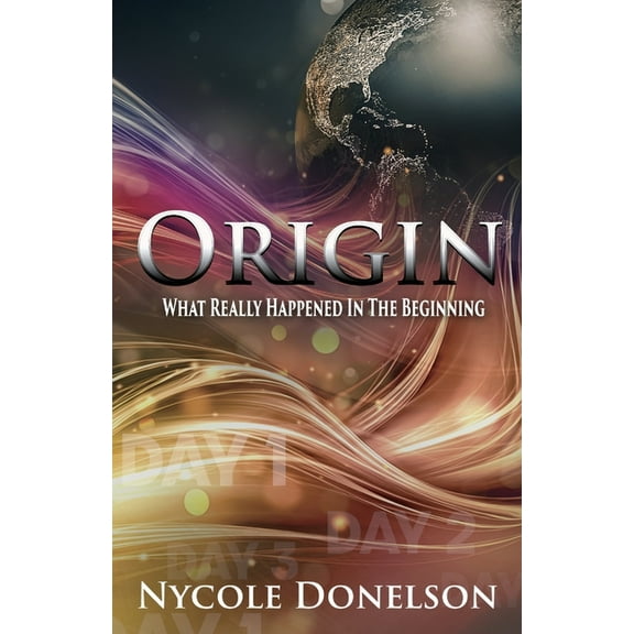 Origin: What Really Happened In The Beginning, (Paperback)
