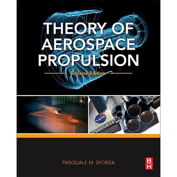 Aerospace Engineering Theory of Aerospace Propulsion, (Paperback)