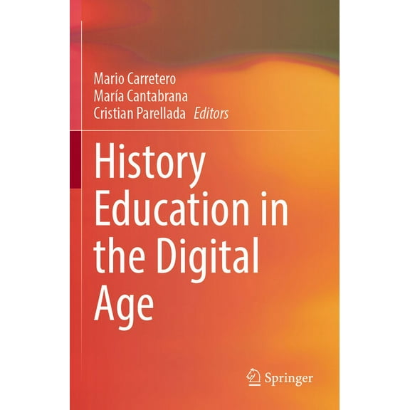 History Education in the Digital Age, (Paperback)