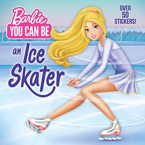 You Can Be an Ice Skater (Barbie You Can Be) Paperback
