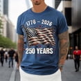 thumbnail image 2 of DHFJKG 250 Years Anniversary USA Shirts For Men 1776-2026 T Shirt Short Sleeve Crew Neck 4Th Of July Graphic Tee Celebrate America's 250Th Anniversary, 2 of 5