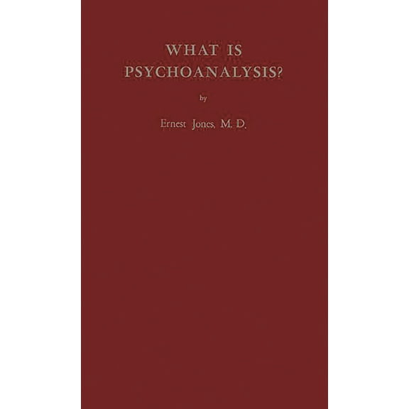 What Is Psychoanalysis?, (Hardcover)