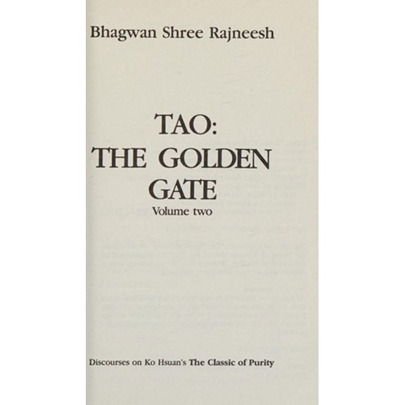 Pre-Owned Tao: The Golden Gate (Paperback) 0880506466 9780880506465