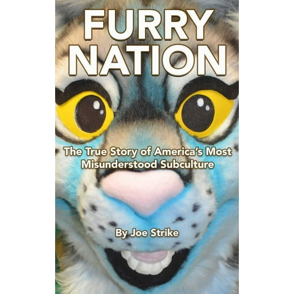Joe Strike: Furry Nation, Book 1 (Paperback)