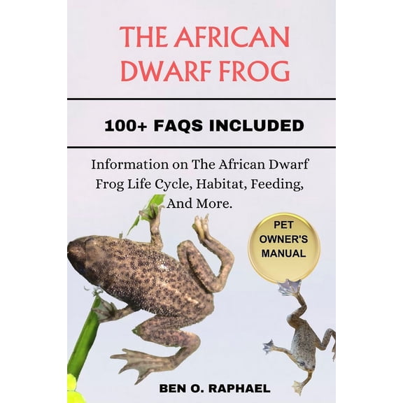 The African Dwarf Frog (Paperback)
