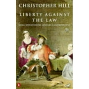 Liberty Against the Law: Some Seventeenth-Century Controversies [Paperback - Used]