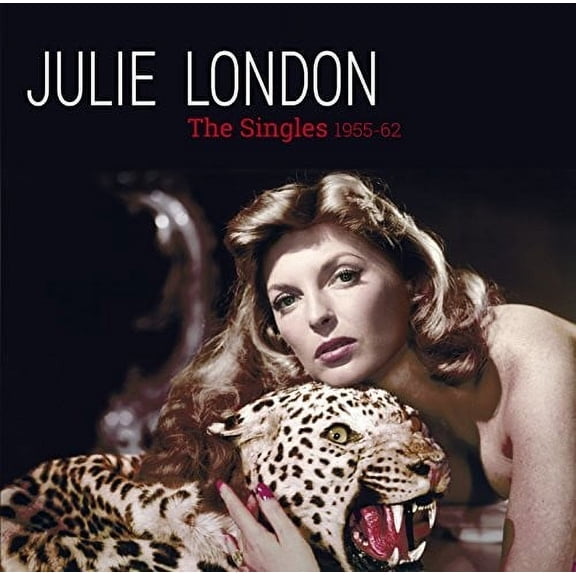Julie London - Complete 1955-1962 Singles   6 Bonus Tracks - Music & Performance - CD