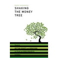 thumbnail image 1 of Pre-Owned Shaking the Money Tree: The Art of Getting Grants and Donations for Film and Video Projects (Paperback) 1932907661 9781932907667, 1 of 1