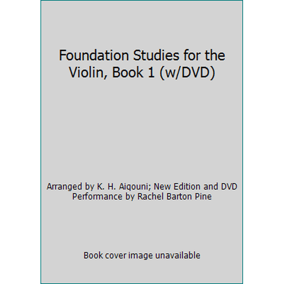 Pre-Owned Foundation Studies for the Violin, Book 1 (w/DVD) (Paperback) 0825885469 9780825885464