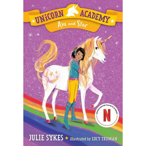 Unicorn Academy Unicorn Academy #3: Ava and Star, Book 3, (Paperback)