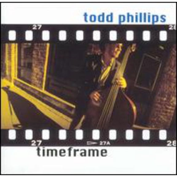 Todd Phillips - Timeframe - Music & Performance - CD