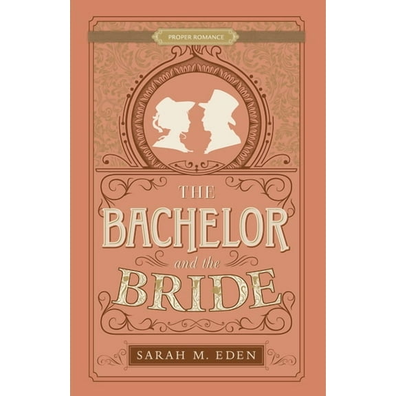 Proper Romance Victorian The Bachelor and the Bride, (Paperback)
