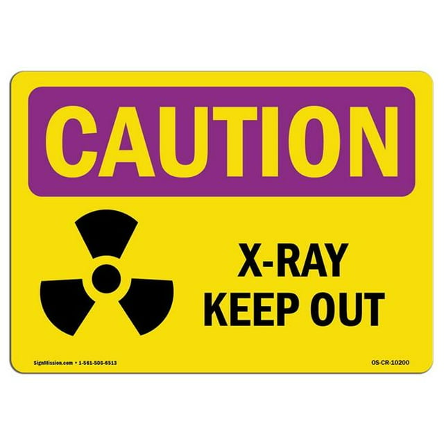 SignMission OS-CR-A-1218-L-10200 12 x 18 in. OSHA Caution Radiation Sign - X-Ray Keep Out