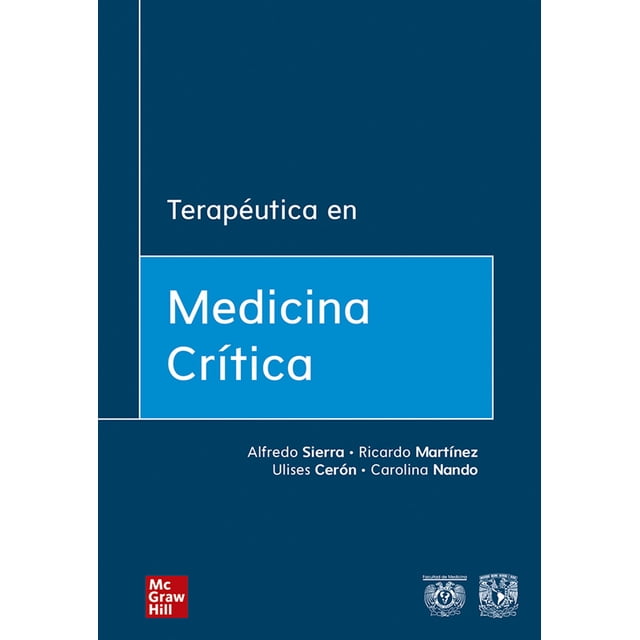 TERAPEUTICA EN MEDICINA CRITICA MCGRAW HILL ALFREDO SIERRA
