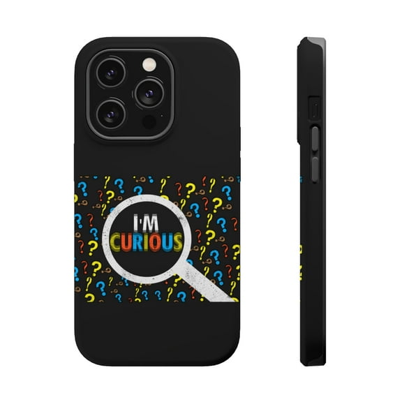 DistinctInk Tough Case for Apple iPhone 15 PRO (6.1" Screen), Compatible with MagSafe Charging - I'm Curious