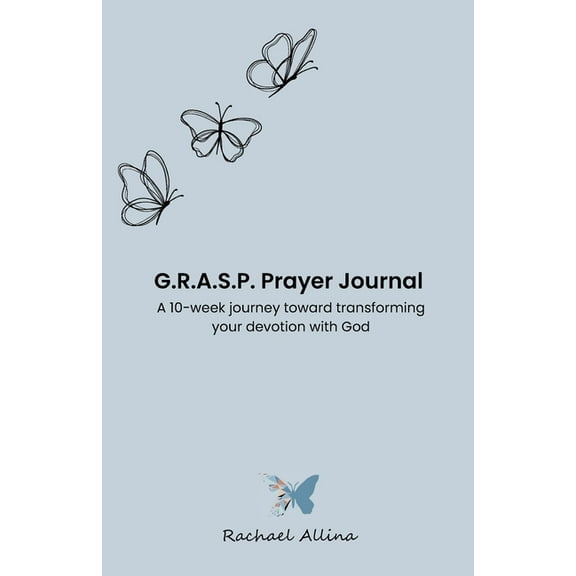G.R.A.S.P. Prayer Journal, (Paperback)
