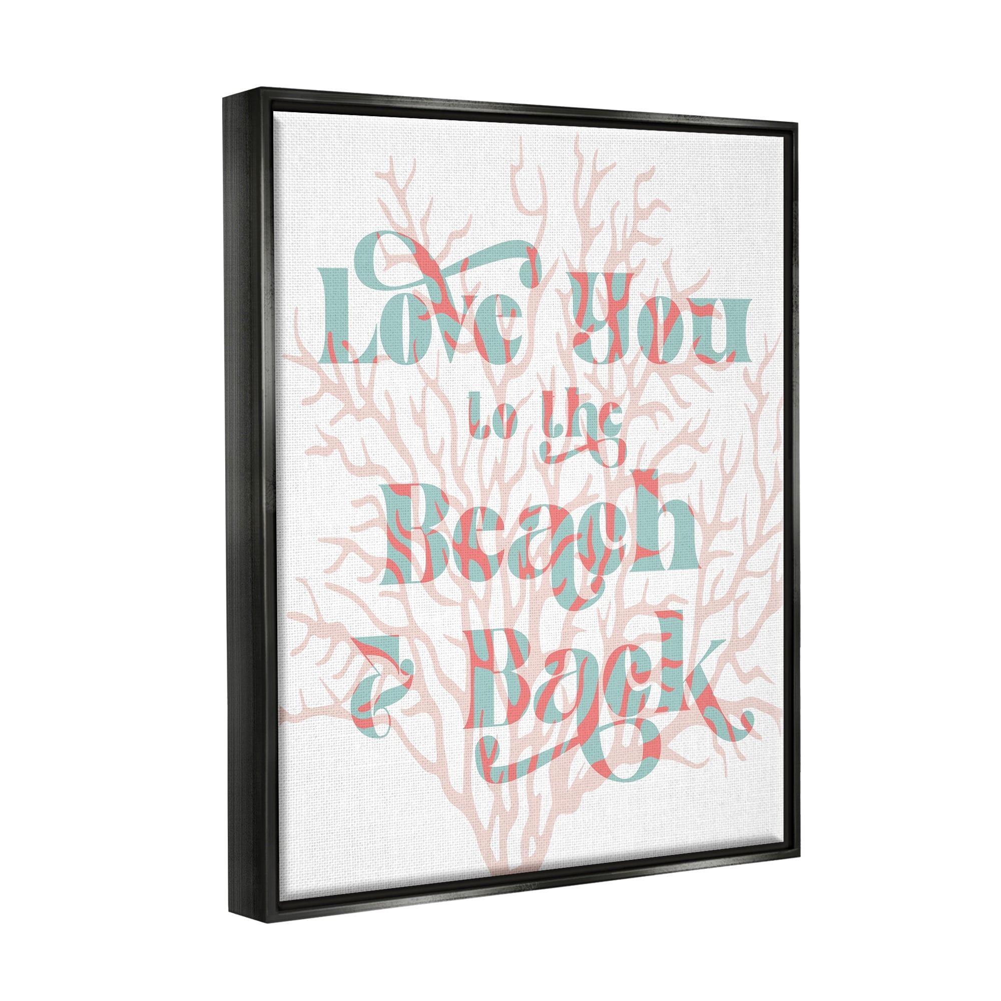 Stupell Industries Love You Beach Layered Coral Lettering Romance Graphic Art Jet Black Floating Framed Canvas Print Wall Art, Design by Daphne Polselli