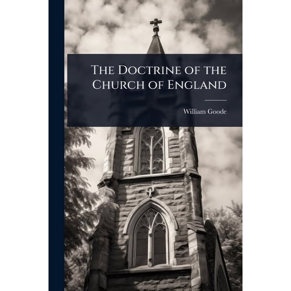 The Doctrine of the Church of England, (Paperback)