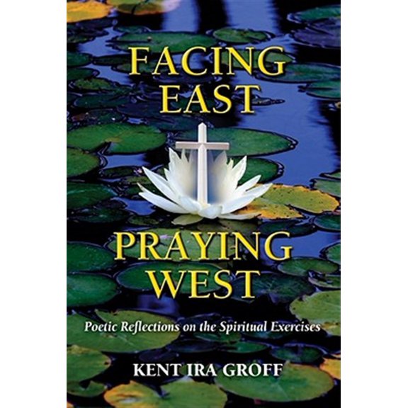 Pre-Owned Facing East, Praying West (Paperback)