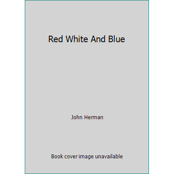 Pre-Owned Red White And Blue (Paperback) 0439429854 9780439429856
