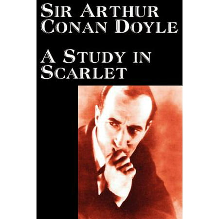 A Study in Scarlet by Arthur Conan Doyle, Fiction, Classics, Mystery &