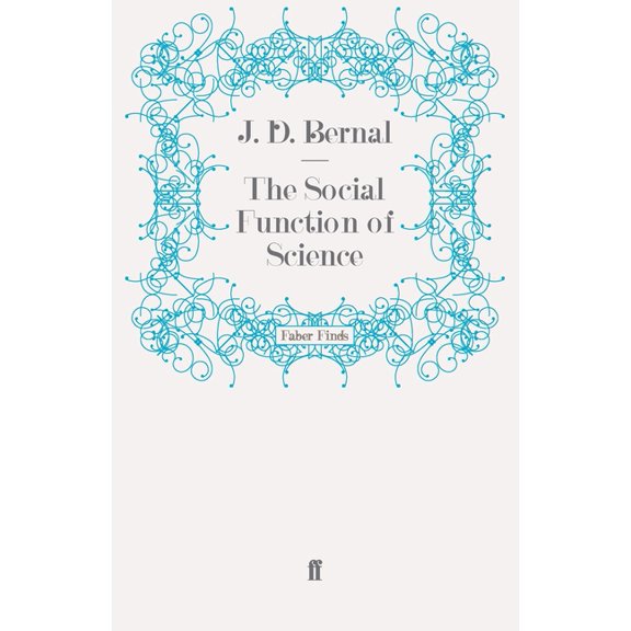 The Social Function of Science, (Paperback)