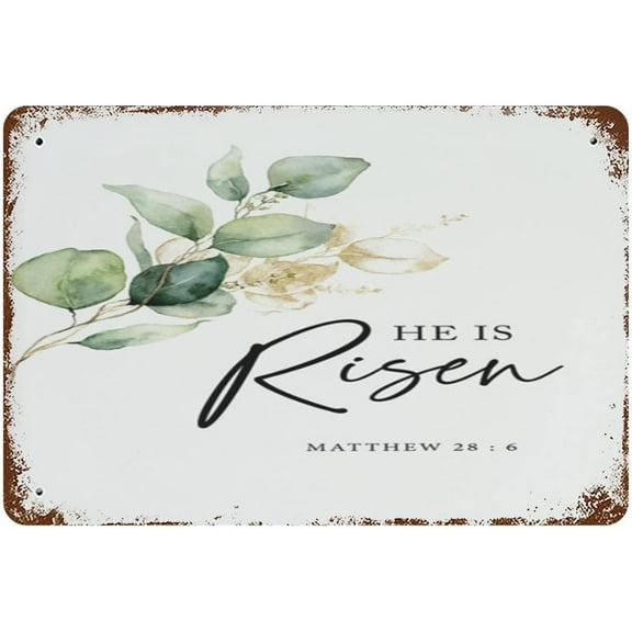 5.5x8 Inch He Is Risen Sign Printable Wall Art Retro Decoration Metal Sign Very Suitable For Indoor, Outdoor, Garden, Restaurant, Bedroom, Office, Nostalgic Decoration Gift As Mom For Mother'S Day