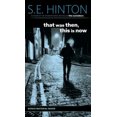 thumbnail image 2 of That Was Then, This Is Now, S. E. Hinton Paperback, 2 of 2