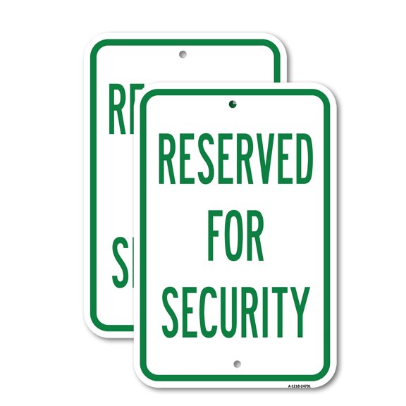 (2 Pack) Reserved For Security | 12" X 18" Heavy-Gauge Aluminum Sign | Rust Free Aluminum, Weather Resistant, Waterproof, Fade Resistant, 2 Pre-drilled Holes