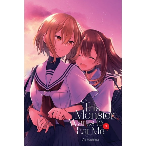 This Monster Wants to Eat Me This Monster Wants to Eat Me, Vol. 3, Book 3, (Paperback)