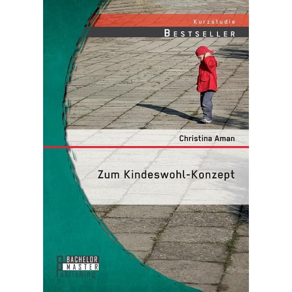Zum Kindeswohl-Konzept, (Paperback)