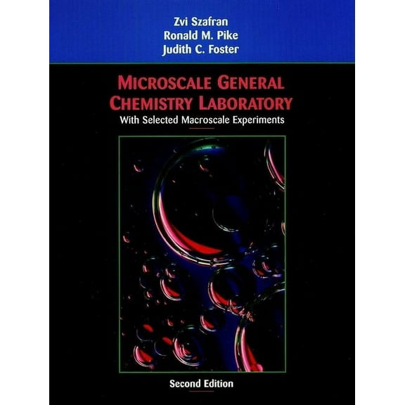 Microscale General Chemistry Laboratory: With Selected Macroscale Experiments, (Paperback)
