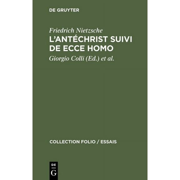 Collection Folio / Essais L'AntÃ©christ Suivi de Ecce Homo, Book 137, (Hardcover)