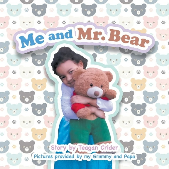 Me and Mr. Bear, (Paperback)
