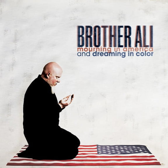 Brother Ali - Mourning in America and Dreaming in Color - Music & Performance - CD