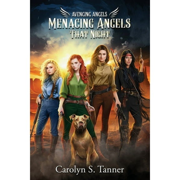 Menacing Angels: That Night Menacing Angels: Avenging Angels, Book 2, (Paperback)