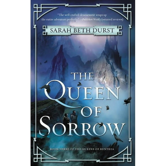 Queens of Renthia The Queen of Sorrow: Book Three of the Queens of Renthia, (Paperback)