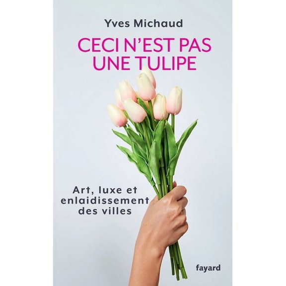 Ceci n'est pas une tulipe, (Paperback)