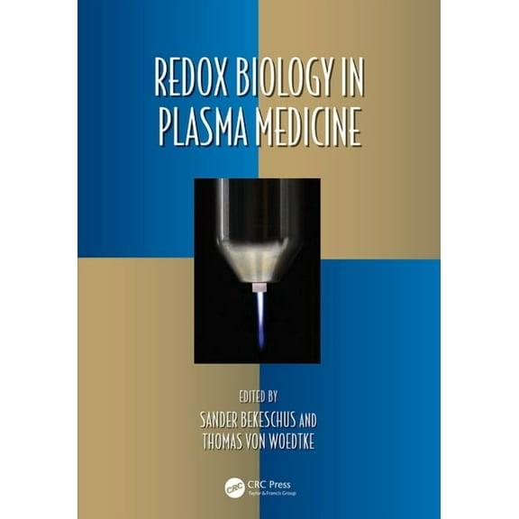 Oxidative Stress and Disease Redox Biology in Plasma Medicine, (Hardcover)
