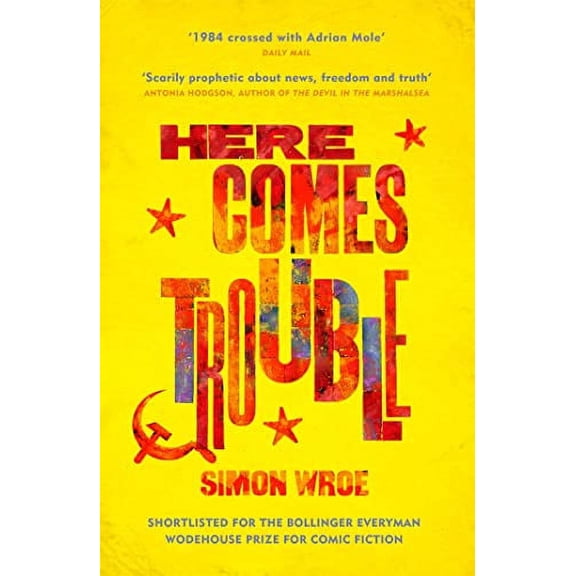 Here Comes Trouble