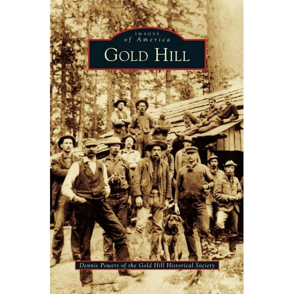 Gold Hill (Hardcover)