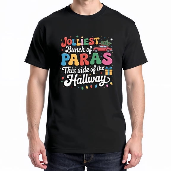 Jolliest Bunch Of Paras T-Shirt – Holiday Humor Theme – School Staff or Christmas Gift