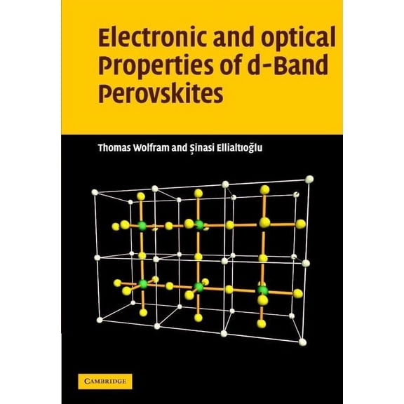 Electronic and Optical Properties of d-Band Perovskites, (Hardcover)