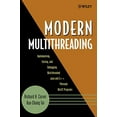 thumbnail image 1 of Pre-Owned Modern Multithreading: Implementing, Testing, and Debugging Multithreaded Java and C++/Pthreads/WIN32 Programs (Paperback) 0471725048 9780471725046, 1 of 1