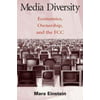 Media Diversity : Economics, Ownership, and the Fcc, Used [Paperback]
