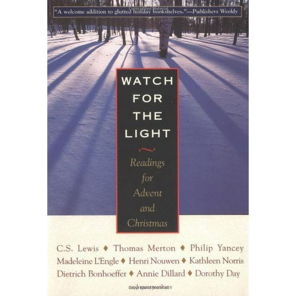 Watch for the Light: Readings for Advent and Christmas (Paperback) by Orbis Books (Creator)